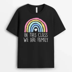 In This Class We Are Family Student Teacher Back To School T-Shirt - Black